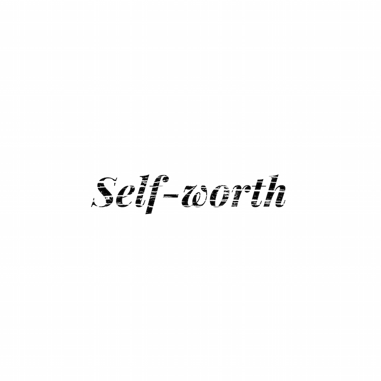 Self worth